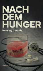 Nach dem Hunger Cover des Buches Nach dem Hunger (ISBN: 9783954612291)