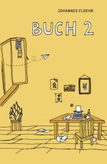 Buch 2 Cover des Buches Buch 2 (ISBN: 9783954612369)