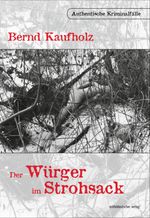 Der Würger im Strohsack Cover des Buches Der Würger im Strohsack (ISBN: 9783954626861)