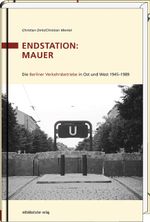 Endstation: Mauer Cover des Buches Endstation: Mauer (ISBN: 9783954628872)