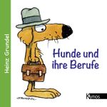 Hunde und ihre Berufe Cover des Buches Hunde und ihre Berufe (ISBN: 9783954640379)