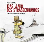 Das Jahr des Straßenhundes Cover des Buches Das Jahr des Straßenhundes (ISBN: 9783954640478)