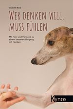 Wer denken will, muss fühlen Cover des Buches Wer denken will, muss fühlen (ISBN: 9783954642281)