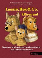 Lassie, Rex & Co. klären auf Cover des Buches Lassie, Rex & Co. klären auf (ISBN: 9783954642724)