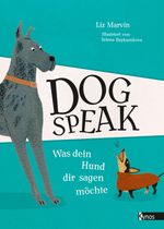 Dog Speak Cover des Buches Dog Speak (ISBN: 9783954643134)