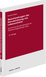 Beanstandungen der Kennzeichnung von Lebensmitteln Cover des Buches Beanstandungen der Kennzeichnung von Lebensmitteln (ISBN: 9783954689972)