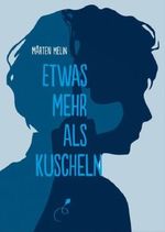 Etwas mehr als Kuscheln Cover des Buches Etwas mehr als Kuscheln (ISBN: 9783954701360)