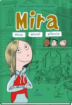 Mira #kuss #kunst #familie Cover des Buches Mira #kuss #kunst #familie (ISBN: 9783954702350)