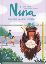 Nina - Kopfüber ins neue Schuljahr Cover des Buches Nina - Kopfüber ins neue Schuljahr (ISBN: 9783954702992)