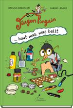 Jürgen Pinguin baut was, was bellt Cover des Buches Jürgen Pinguin baut was, was bellt (ISBN: 9783954703104)