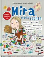 Mira macht Sachen – #basteln #stricken #bauen #kreativsein #zeichnen #nähen Cover des Buches Mira macht Sachen – #basteln #stricken #bauen #kreativsein #zeichnen #nähen (ISBN: 9783954703180)
