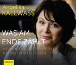 Was am Ende zählt Cover des Buches Was am Ende zählt (ISBN: 9783954714377)