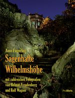 Sagenhafte Wilhelmshöhe Cover des Buches Sagenhafte Wilhelmshöhe (ISBN: 9783954750108)