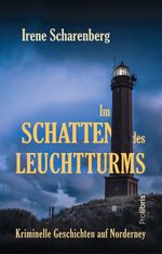 Im Schatten des Leuchtturms Cover des Buches Im Schatten des Leuchtturms (ISBN: 9783954751723)