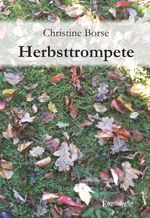 Herbsttrompete Cover des Buches Herbsttrompete (ISBN: 9783954885039)