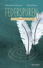 Federspuren Cover des Buches Federspuren (ISBN: 9783954887613)