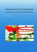 Affektregulation in der Musiktherapie Cover des Buches Affektregulation in der Musiktherapie (ISBN: 9783954901906)