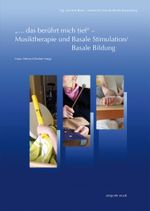 „...das berührt mich tief“ – Musiktherapie und Basale Stimulation/Basale Bildung Cover des Buches „...das berührt mich tief“ – Musiktherapie und Basale Stimulation/Basale Bildung (ISBN: 9783954902088)