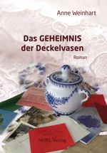 Das Geheimnis der Deckelvasen Cover des Buches Das Geheimnis der Deckelvasen (ISBN: 9783954932344)