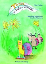 Tessa, die tapfere Schnecke Cover des Buches Tessa, die tapfere Schnecke (ISBN: 9783954941827)