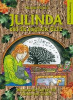 Julinda und die magische Eiche Cover des Buches Julinda und die magische Eiche (ISBN: 9783954942152)