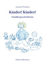 Kinder! Kinder! Cover des Buches Kinder! Kinder! (ISBN: 9783954942268)