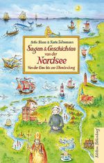 Sagen und Geschichten von der Nordsee Cover des Buches Sagen und Geschichten von der Nordsee (ISBN: 9783954943586)