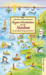 Sagen und Geschichten von der Nordsee Cover des Buches Sagen und Geschichten von der Nordsee (ISBN: 9783954943593)