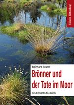 Brönner und der Tote im Moor Cover des Buches Brönner und der Tote im Moor (ISBN: 9783954943678)