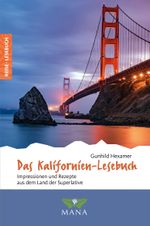 Das Kalifornien-Lesebuch Cover des Buches Das Kalifornien-Lesebuch (ISBN: 9783955032036)