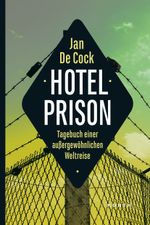 Hotel Prison Cover des Buches Hotel Prison (ISBN: 9783955041304)