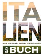 KUNTH Italien. Das Buch Cover des Buches KUNTH Italien. Das Buch (ISBN: 9783955048969)