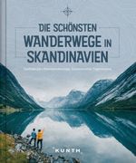 KUNTH Die schönsten Wanderwege in Skandinavien Cover des Buches KUNTH Die schönsten Wanderwege in Skandinavien (ISBN: 9783955049904)