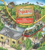 Erlebnispark Tripsdrill Cover des Buches Erlebnispark Tripsdrill (ISBN: 9783955053468)