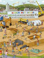 Komm mit in die Vergangenheit Cover des Buches Komm mit in die Vergangenheit (ISBN: 9783955053482)