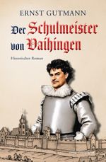 Der Schulmeister von Vaihingen Cover des Buches Der Schulmeister von Vaihingen (ISBN: 9783955053963)