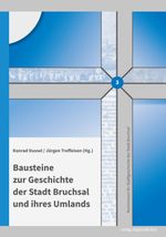 Bausteine zur Geschichte der Stadt Bruchsal und ihres Umlands Cover des Buches Bausteine zur Geschichte der Stadt Bruchsal und ihres Umlands (ISBN: 9783955054212)