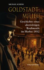 Goldstadt-Milieu Cover des Buches Goldstadt-Milieu (ISBN: 9783955054953)