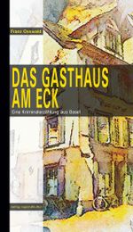 Das Gasthaus am Eck Cover des Buches Das Gasthaus am Eck (ISBN: 9783955055110)