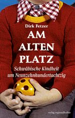Am alten Platz Cover des Buches Am alten Platz (ISBN: 9783955055158)