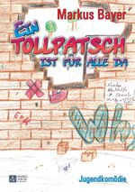 Ein Tollpatsch ist für alle da Cover des Buches Ein Tollpatsch ist für alle da (ISBN: 9783955092122)