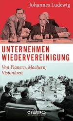 Unternehmen Wiedervereinigung Cover des Buches Unternehmen Wiedervereinigung (ISBN: 9783955100766)