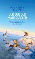 Der Zug der Mauersegler Cover des Buches Der Zug der Mauersegler (ISBN: 9783955103668)