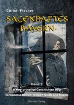 Sagenhaftes Bayern Cover des Buches Sagenhaftes Bayern (ISBN: 9783955111045)