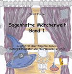 Sagenhafte Märchenwelt Cover des Buches Sagenhafte Märchenwelt (ISBN: 9783955111076)