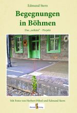 Begegnungen in Böhmen Cover des Buches Begegnungen in Böhmen (ISBN: 9783955111939)