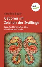 Geboren im Zeichen der Zwillinge Cover des Buches Geboren im Zeichen der Zwillinge (ISBN: 9783955200794)