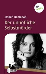 Der unhöfliche Selbstmörder - Literatur-Quickie Cover des Buches Der unhöfliche Selbstmörder - Literatur-Quickie (ISBN: 9783955201517)