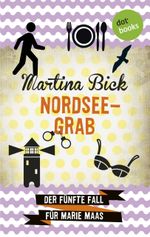 Nordseegrab: Der fünfte Fall für Marie Maas Cover des Buches Nordseegrab: Der fünfte Fall für Marie Maas (ISBN: 9783955206468)