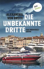 Die unbekannte Dritte Cover des Buches Die unbekannte Dritte (ISBN: 9783955207694)